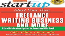 [Popular] Start Your Own Freelance Writing Business and More: Copywriter, Proofreader, Copy