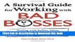 [Popular] A Survival Guide for Working with Bad Bosses: Dealing with Bullies, Idiots,