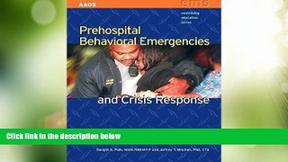 Big Deals  Prehospital Behavioral Emergencies And Crisis Response (Continuing Education)  Best
