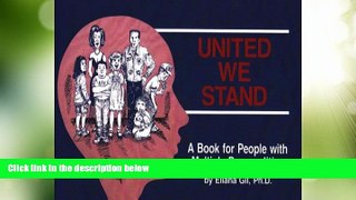 Big Deals  United We Stand: A Book for People With Multiple Personalities  Best Seller Books Most