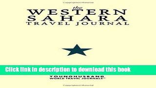 [Download] The Western Sahara Travel Journal Paperback Online