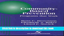 [Popular] Community-Based Prevention: Programs That Work Paperback Free