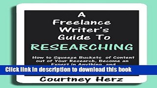 [Popular] A Freelance Writer s Guide to Researching Kindle Online