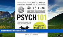 READ FREE FULL  Psych 101: Psychology Facts, Basics, Statistics, Tests, and More! (Adams 101)