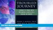 Must Have PDF  Troubled Journey: Coming to Terms with the Mental Illness of a Sibling or Parent