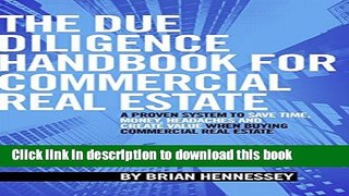 [Popular] The Due Diligence Handbook For Commercial Real Estate: A Proven System To Save Time,