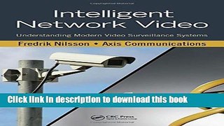 [Popular] Intelligent Network Video: Understanding Modern Video Surveillance Systems Paperback