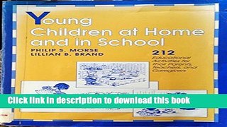 Ebook Young Children at Home and in School: 212 Educational Activities for Their Parents,