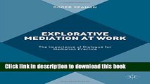 [Popular] Explorative Mediation at Work: The Importance of Dialogue for Mediation Practice