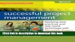 [Popular] Successful Project Management: Applying Best Practices, Proven Methods, and Real-World