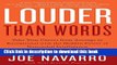 [Popular] Louder Than Words: Take Your Career from Average to Exceptional with the Hidden Power of