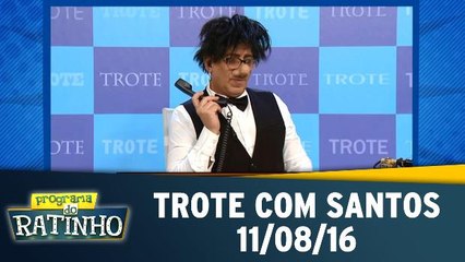 Trote com Santos