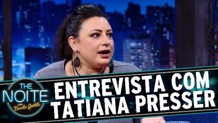 Entrevista com Tatiana Presser