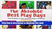Books Absolute Best Play Days: From Airplanes to Zoos and Everything in Between! Free Online
