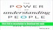 [Popular] The Power of Understanding People: The Key to Strengthening Relationships, Increasing