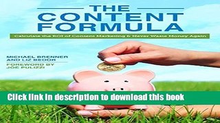 [Popular] The Content Formula: Calculate the ROI of Content Marketing and Never Waste Money Again