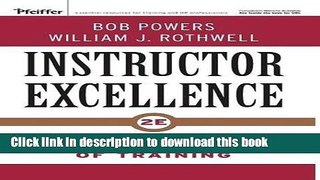 [Popular] Instructor Excellence: Mastering the Delivery of Training Paperback Collection