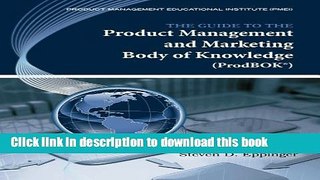 [Popular] The Guide to the Product Management and Marketing Body of Knowledge (ProdBOKÂ® Guide)