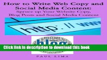 [Popular] How to Write Web Copy and Social Media Content: Spruce up Your Website Copy, Blog Posts