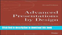 [Popular] Advanced Presentations by Design: Creating Communication that Drives Action Kindle