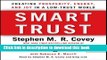 [Popular] Smart Trust: Creating Posperity, Energy, and Joy in a Low-Trust World Paperback Collection