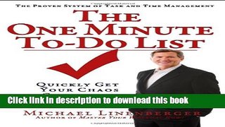 [Popular] The One Minute To-Do List: Quickly Get Your Chaos Completely Under Control Paperback Free