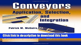 [Popular] Conveyors: Application, Selection, and Integration Kindle Collection