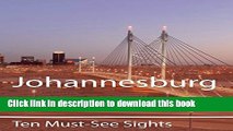 [Download] Ten Must-See Sights: Johannesburg Hardcover Online