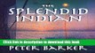 [Download] The Splendid Indian: The pleasure of sailing on my own across the Indian Ocean from