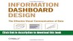 [Popular] Information Dashboard Design: The Effective Visual Communication of Data Hardcover Free