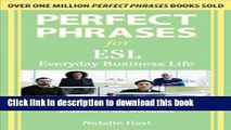 [Popular] Perfect Phrases ESL Everyday Business (Perfect Phrases Series) Paperback Free