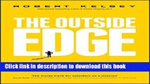 [Popular] The Outside Edge: How Outsiders Can Succeed in a World Made by Insiders Hardcover