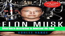 [Popular] Elon Musk: Tesla, SpaceX, and the Quest for a Fantastic Future Kindle Collection