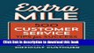 [Download] Extra Mile: 500 Customer Service Tips for Success: Tools to Attract, Satisfy,   Retain