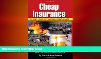 READ book  Cheap Insurance for Your Home, Automobile, Health,   Life: How to Save Thousands While