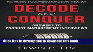 [Download] Decode and Conquer: Answers to Product Management Interviews Hardcover Collection