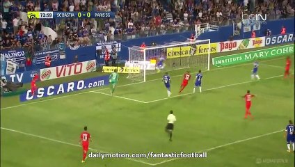 All Goals HD - Bastia 0-1 PSG - 12.08.2016 HD