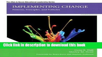 [Download] Implementing Change: Patterns, Principles, and Potholes (4th Edition) Kindle Online