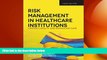 READ book  Risk Management in Health Care Institutions: Limiting Liability and Enhancing Care,