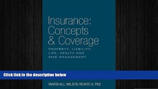 Free [PDF] Downlaod  Insurance: Concepts   Coverage READ ONLINE