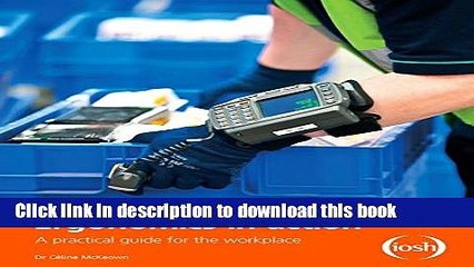 [Download] Ergonomics in Action: A Practical Guide for the Workplace Kindle Online