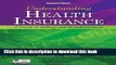 [Download] Understanding Health Insurance: A Guide to Billing and Reimbursement (with Premium