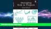 READ book  Managing Risk in Projects (Fundamentals of Project Management)  FREE BOOOK ONLINE