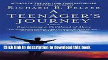 [PDF] A Teenager s Journey: Overcoming a Childhood of Abuse Full Online