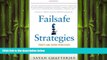 READ book  Failsafe Strategies: Profit and Grow from Risks That Others Avoid (paperback) READ