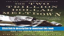 [Download] The Two Trillion Dollar Meltdown: Easy Money, High Rollers, and the Great Credit Crash