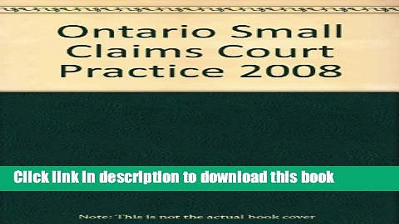[Download] Ontario Small Claims Court Practice 2008 Kindle Collection