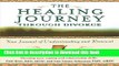 [Popular Books] The Healing Journey Through Divorce: Your Journal of Understanding and Renewal