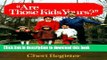 [PDF] Are Those Kids Yours?: American Families With Children Adopted From Other Countries Full