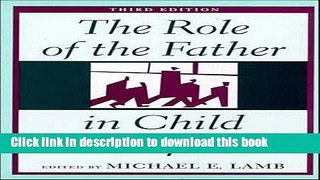 [PDF] The Role of the Father in Child Development Full Online